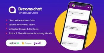 DreamsChat – WhatsApp Clone – Native Android App with Firebase Realtime Chat & Sinch for Call