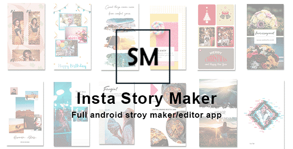 Insta Story Editor – Full Android story maker for Instagram