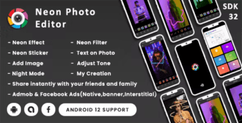 Neon Photo Editor with Effects & Stickers(Android 12 Supported & SDK 32