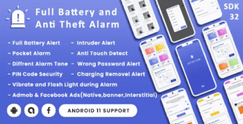 Full Battery and Anti Theft Alarm with Pocket Alert, Intruder & Wrong Password Alert(android11)