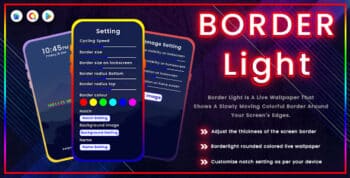 Border Light – Border Light Live Wallpaper – Edge Lighting Color – Round Colors Galaxy – Borderlight